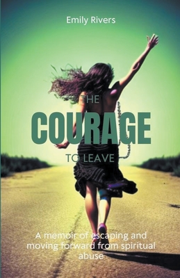 The Courage to Leave Cover Image