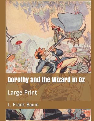 Dorothy and the Wizard in Oz