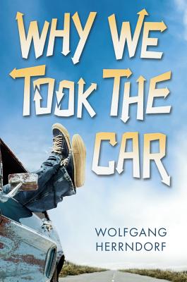 Cover for Why We Took The Car