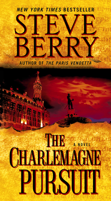 The Charlemagne Pursuit: A Novel (Cotton Malone #4)