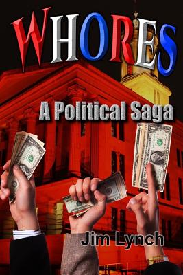 Cover for Whores -- A Political Saga
