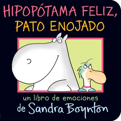 Hipopótama feliz, pato enojado (Happy Hippo, Angry Duck) Cover Image