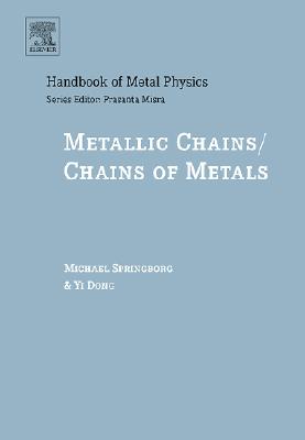 Metallic Chains / Chains of Metals: Volume 1 (Handbook of Metal Physics #1) Cover Image