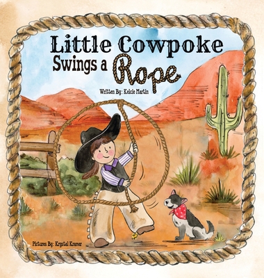 Little Cowpoke Swings a Rope Cover Image