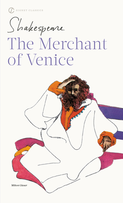 The Merchant of Venice (Shakespeare, Signet Classic) By William Shakespeare, Kenneth Myrick (Editor) Cover Image