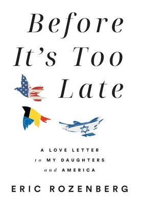 Before It's Too Late: A Love Letter to My Daughters and America Cover Image