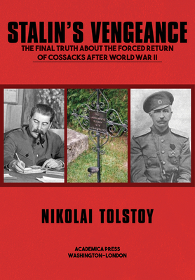 Stalin's Vengeance: The Final Truth about the Forced Return of Russians After World War II Cover Image