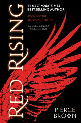 Red Rising (Red Rising Series #1) By Pierce Brown Cover Image