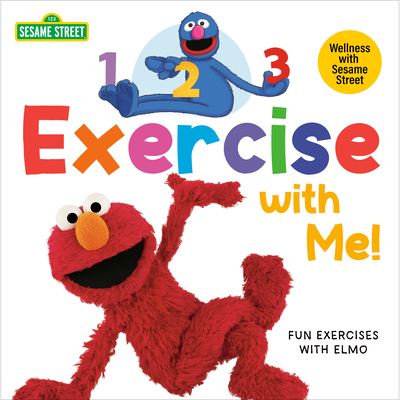 1, 2, 3, Exercise with Me! Fun Exercises with Elmo (Sesame Street) By Andrea Posner-Sanchez, Joe Mathieu (Illustrator) Cover Image