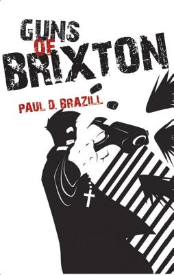 Guns of Brixton By Paul D. Brazill Cover Image
