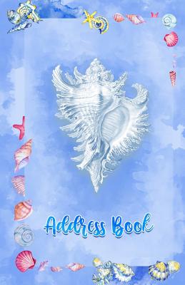 Address Book: Large Print Sea Shells Design, 5.5 X 8.5 Organize Addresses, Phone Numbers and Emails of Family, Friends and Contacts. By Ramini Brands Cover Image