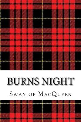 Burns Night: Twenty Tunes for the Bagpipes and Practice Chanter (The Swan of Macqueen Bagpipe Collection #6)