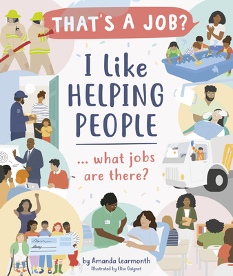 I Like Helping People ... What Jobs Are There? Cover Image