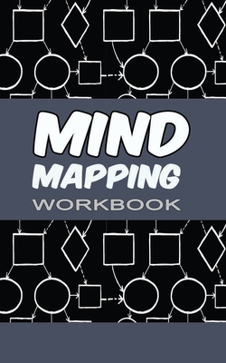 Mind Mapping Workbook: Brainstorming Sheets and Notebook for Developing and Organizing New Ideas - Black & White Mind Maps Cover Image