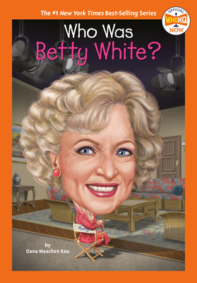 Who Was Betty White? (Who HQ Now) cover