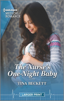 The Nurse's One-Night Baby By Tina Beckett Cover Image