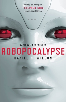 Cover for Robopocalypse: A Novel (Vintage Contemporaries)