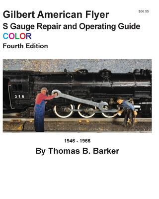 Gilbert American Flyer S Gauge Repair and Operating Guide COLOR Cover Image