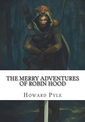 The Merry Adventures of Robin Hood