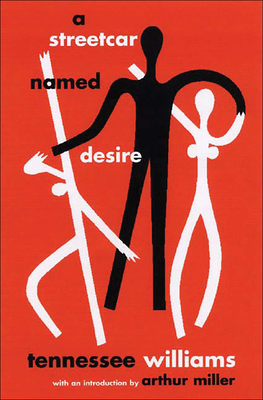 A Streetcar Named Desire (New Directions Books) By Tennessee Williams, Arthur Miller (Introduction by) Cover Image