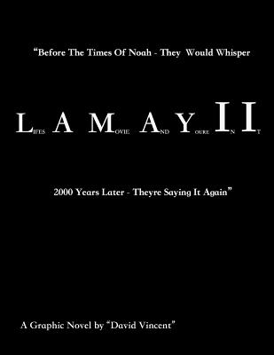 L.A.M.A.Y.I.I.: Lifes a Movie And Youre IN IT Cover Image
