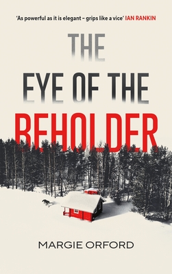 The Eye of the Beholder By Margie Orford Cover Image