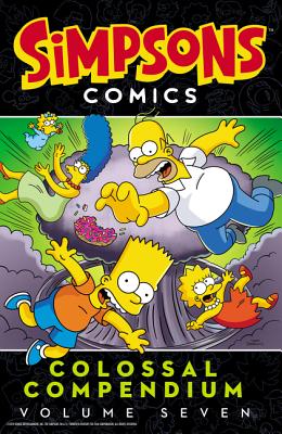 Simpsons Comics Colossal Compendium: Volume 7 Cover Image