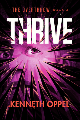 Cover for Thrive (The Overthrow #3)