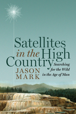 Cover for Satellites in the High Country
