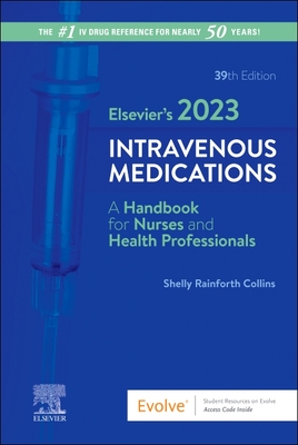 Elsevier's 2023 Intravenous Medications By Shelly Rainforth Collins Cover Image