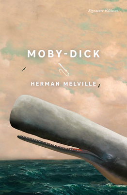 【中古】 Moby-Dick, Or, the Whale Anniversar/SIGNET CLASSICS/Herman Melville Moby Dick: Or, The Whale: Melville, Herman: 9780451526991