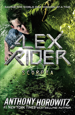 Scorpia: An Alex Rider Adventure (Alex Rider Adventures) By Anthony Horowitz Cover Image