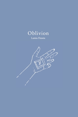 Oblivion By Lamia Firasta Cover Image