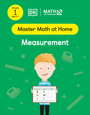 Math - No Problem! Measurement Grade 1 Ages 6-7 (Master Math at Home)