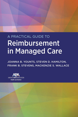 A Practical Guide to Reimbursement in Managed Care Cover Image