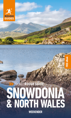 Pocket Rough Guide Weekender Snowdonia & North Wales: Travel Guide with Free eBook Cover Image