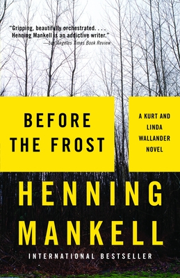 Before the Frost (Kurt Wallander Series #9) By Henning Mankell Cover Image