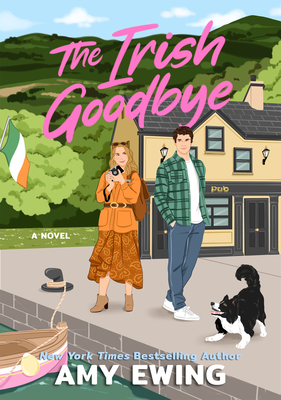 The Irish Goodbye: A Novel Cover Image
