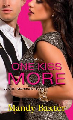 Cover for One Kiss More (A US Marshals Novel #2)