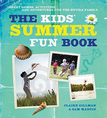 The Kids' Summer Fun Book Cover