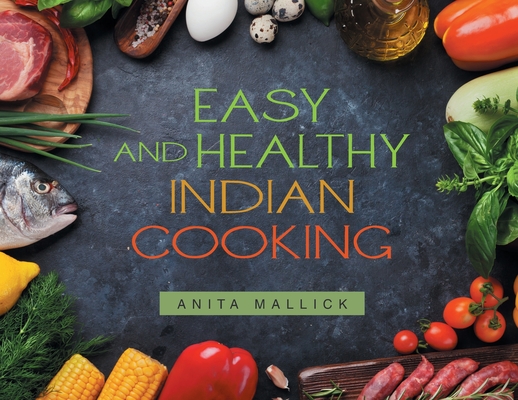 Easy and Healthy Indian Cooking Cover Image