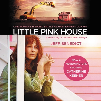 Little Pink House: A True Story of Defiance and Courage