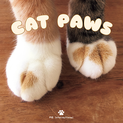 Cat Paws By Pie International (Editor) Cover Image