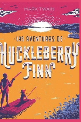 Adventures of Huckleberry Finn