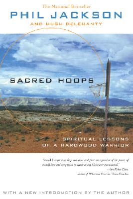 Sacred Hoops: Spiritual Lessons of a Hardwood Warrior Cover Image