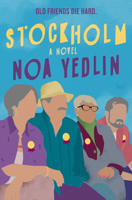 Stockholm: A Novel By Noa Yedlin Cover Image