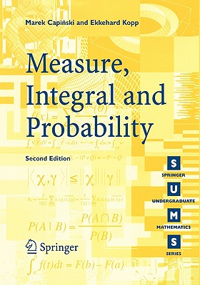 Measure, Integral and Probability (Springer Undergraduate Mathematics) Cover Image