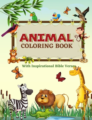 Download Animal Coloring Book Fun Learning Relaxation Activity Coloring Workbook For Children With Kid Friendly Inspirational Easy To Learn Bibl Paperback Novel