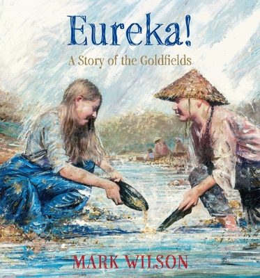 Eureka!: A story of the goldfields Cover Image