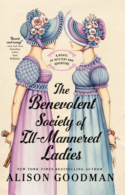 The Benevolent Society of Ill-Mannered Ladies (THE ILL-MANNERED LADIES #1)